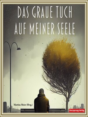 cover image of Das graue Tuch auf meiner Seele--Depressionen